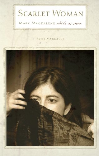 Scarlet Woman: Mary Magdelene, White as Snow - Click to Buy