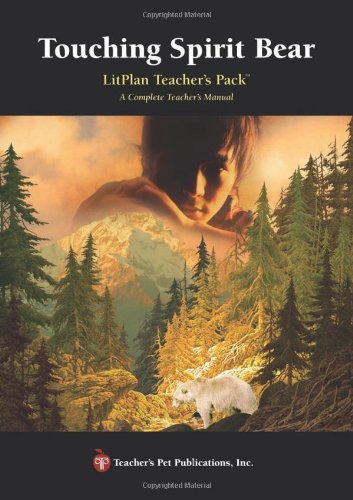 Touching Spirit Bear: LitPlan Teacher Pack