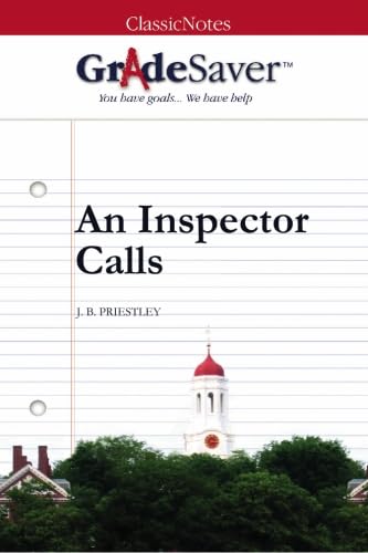 GradeSaver (TM) ClassicNotes: An Inspector Calls - Click to Buy