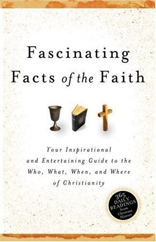 365 Fascinating Facts of the Faith - Click to Buy