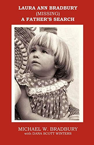 Laura Ann Bradbury - A Father's Search - Click to Buy