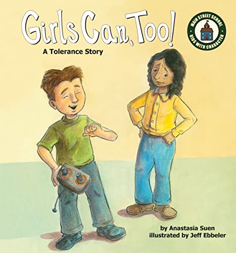 Girls Can, Too!: a Tolerance Story: A Tolerance Story - Click to Buy