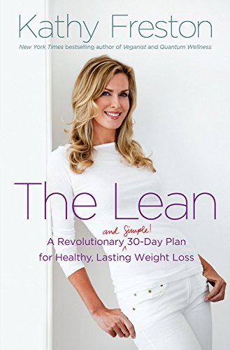 The Lean: A Revolutionary (and Simple!) 30-Day Plan for Healthy, Lasting Weight Loss - Click to Buy
