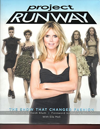 Project Runway: The Show That Changed Fashion - Click to Buy