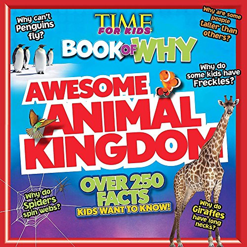 Awesome Animal Kingdom (Time for Kids Book of Why)