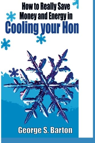 How to Really Save Money and Energy in Cooling Your Home - Click to Buy