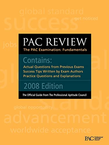Pac Review: The Pac Examination: Fundamentals: Actual Questions from Previous Pac Exams - Click to Buy