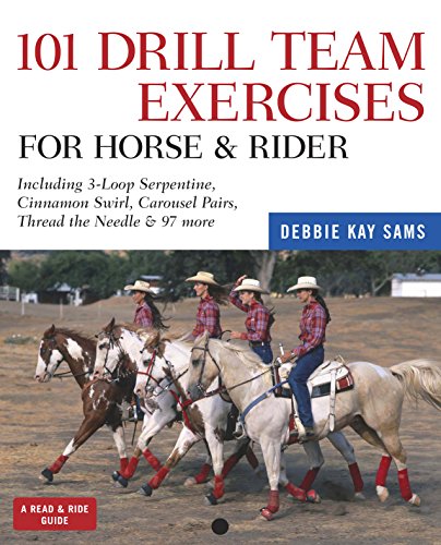 101 Drill Team Exercises for Horse & Rider: Including 3-Loop Surpentine, Cinnamon Swirl, Carousel Pairs, Thread the Needle, & 97 more - Click to Buy
