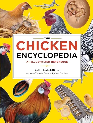 The Chicken Encyclopedia: An Illustrated Reference - Click to Buy