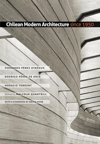 Chilean Modern Architecture Since 1950: Volume 8 - Click to Buy