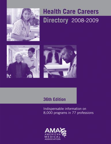 Health Care Careers Directory 2008-2009 (Health Professions Education Directory) - Click to Buy