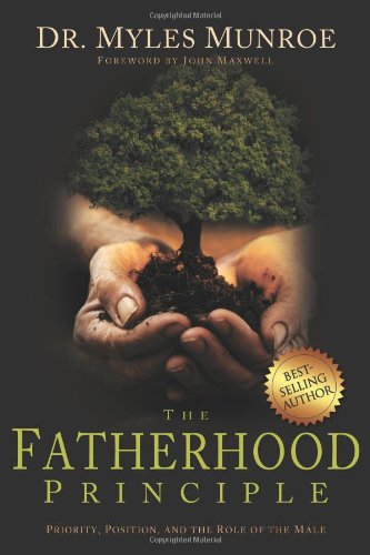 The Fatherhood Principle - Click to Buy
