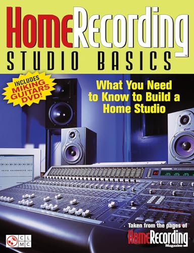 Home Recording Studio Basics: What You Need to Know to Build a Home Studio