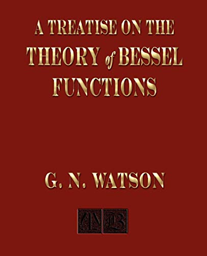 A Treatise On The Theory of Bessel Functions - Click to Buy