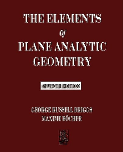 The Elements of Plane Analytic Geometry - Click to Buy