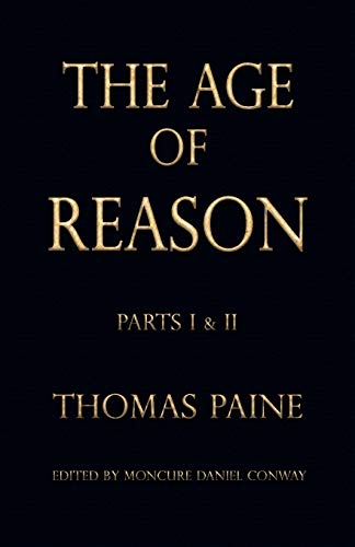 The Age of Reason (Writings of Thomas Paine) - Click to Buy