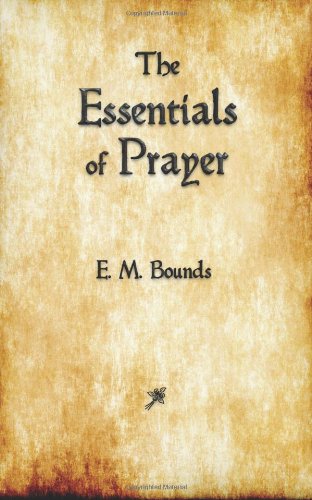 The Essentials of Prayer - Click to Buy