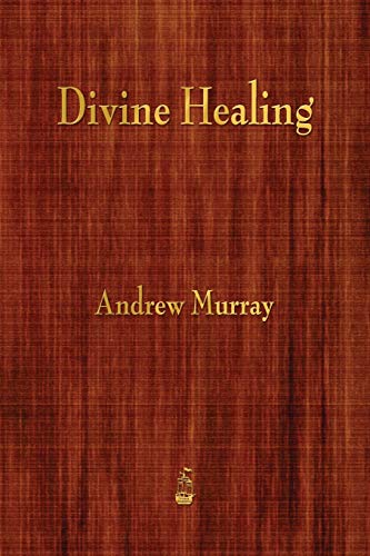 Divine Healing - Click to Buy