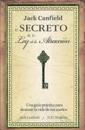 El secreto de la ley de la atraccion/ Jack Canfield's Key to Living the Law of Attraction - Click to Buy