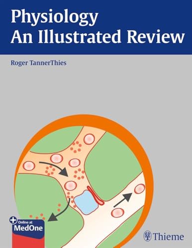 Physiology - An Illustrated Review (Thieme Illustrated Reviews) - Click to Buy