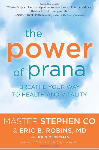 The Power of Prana: Breathe Your Way to Health and Vitality - Click to Buy