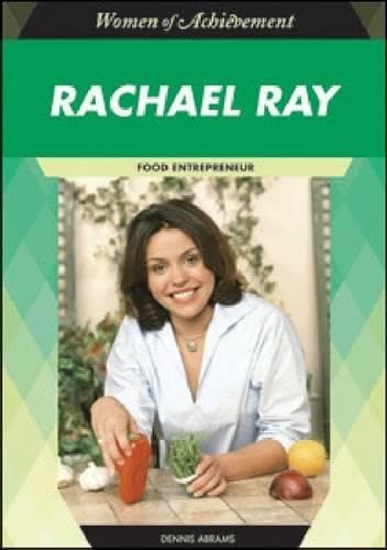 Rachael Ray: Food Entrepreneur (Women of Achievement) - Click to Buy