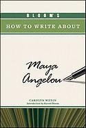 Bloom's How to Write about Maya Angelou (Bloom's How to Write about Literature) - Click to Buy