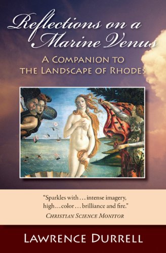 Reflections on a Marine Venus: A Companion to the Landscape of Rhodes - Click to Buy
