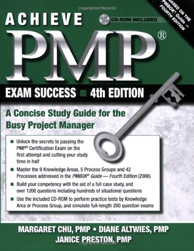 Achieve PMP Exam Success: A Concise Study Guide for the Busy Project Manager - Click to Buy