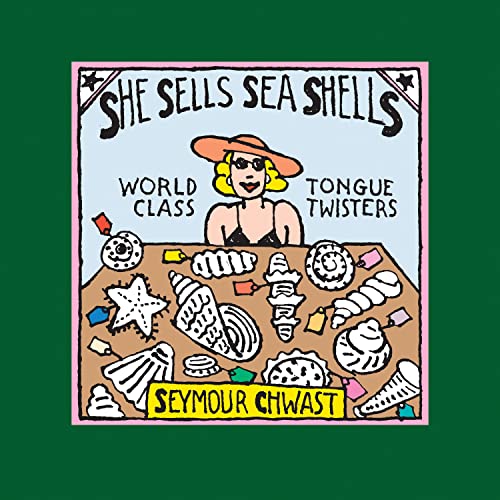 She Sells Sea Shells: World Class Tongue Twisters - Click to Buy