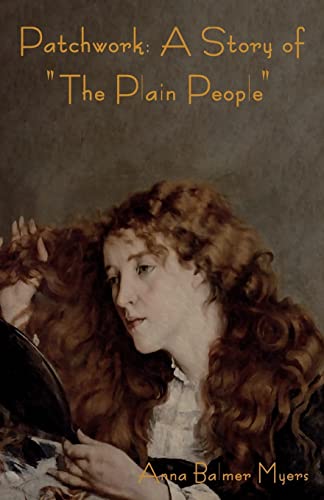 Patchwork: A Story of “The Plain People” - Click to Buy