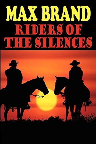 Riders of the Silences - Click to Buy