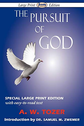 The Pursuit of God (Large-Print Edition) - Click to Buy