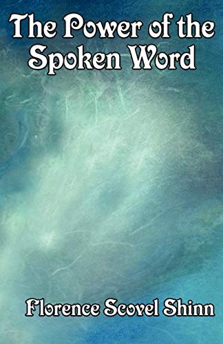 The Power of the Spoken Word - Click to Buy