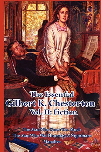 The Essential Gilbert K. Chesterton Vol. II: Fiction - Click to Buy