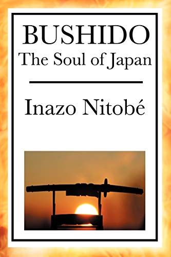 Bushido: The Soul of Japan - Click to Buy