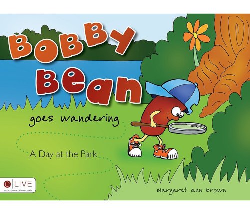 Bobby Bean Goes Wandering - Click to Buy