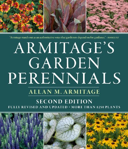 Armitage's Garden Perennials: Second Edition, Fully Revised and Updated - Click to Buy