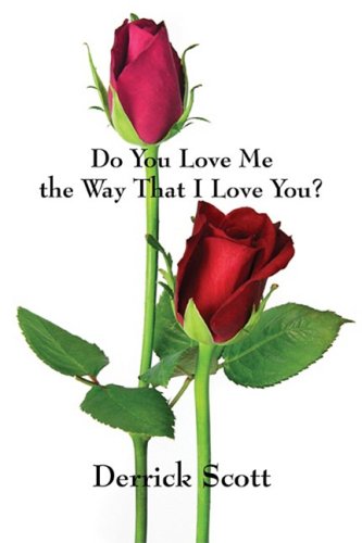 Do You Love Me the Way That I Love You? - Click to Buy