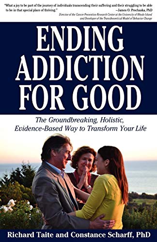 Ending Addiction for Good: The Groundbreaking, Holistic, Evidence-Based Way to Transform Your Life - Click to Buy