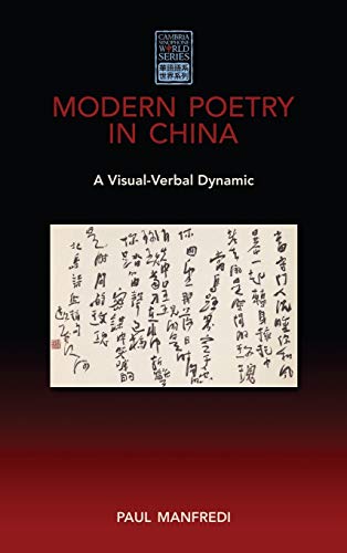 Modern Poetry in China: A Visual-Verbal Dynamic - Click to Buy