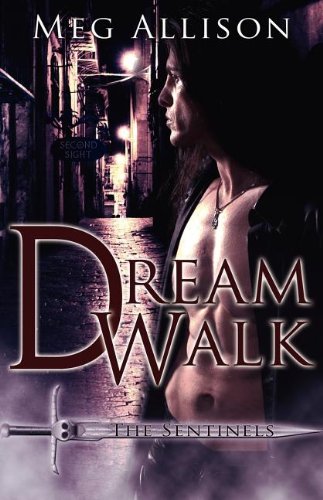 Dream Walk (The Sentinels) - Click to Buy