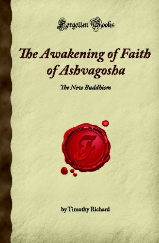 The Awakening of Faith of Ashvagosha: The New Buddhism (Forgotten Books) - Click to Buy