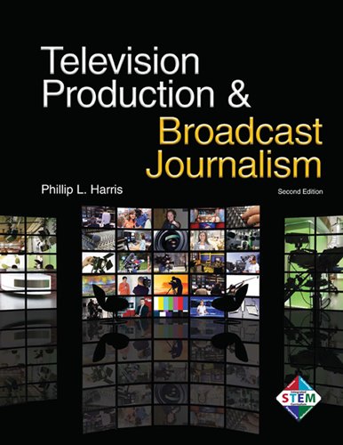 Television Production and Broadcast Journalism - Click to Buy