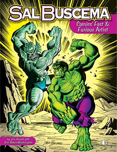 Sal Buscema: Comics Fast & Furious Artist - Click to Buy
