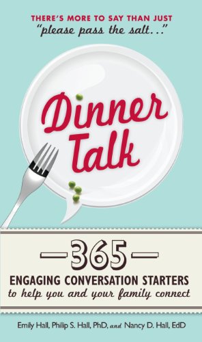 Dinner Talk: 365 engaging conversation starters to help you and your family connect - Click to Buy