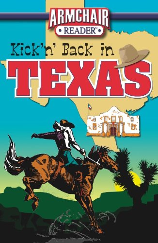 Kick'n' Back in Texas - Click to Buy