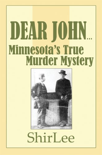 Dear John: Minnesota's True Murder Mystery - Click to Buy