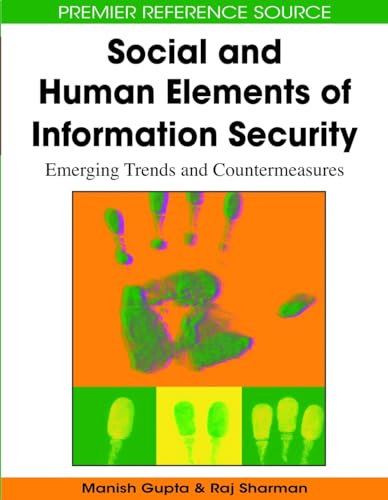 Social and Human Elements of Information Security: Emerging Trends and Countermeasures - Click to Buy