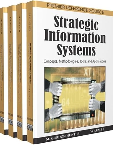 Strategic Information Systems: Concepts, Methodologies, Tools, and Applications - Click to Buy